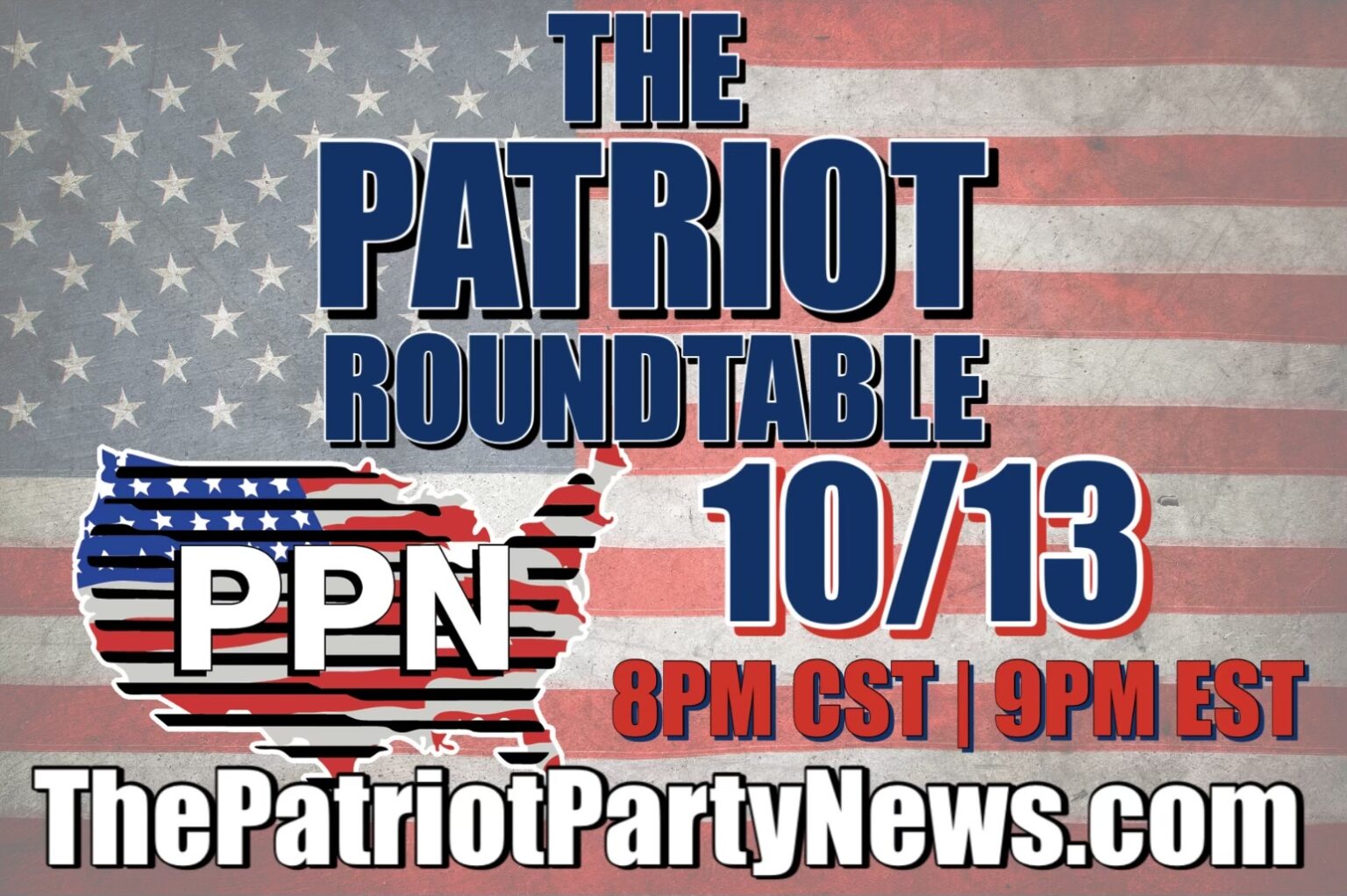 10 13 22 ppn at 8pm cst 9pm est PPN Truth The Patriot Party News 10-13-22-ppn-at-8pm-cst-9pm-est-ppn-truth-the-patriot-party-news
